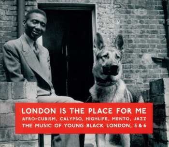 2CD Various: London Is The Place For Me (Afro-Cubism, Calypso, Highlife, Mento, Jazz) 453664