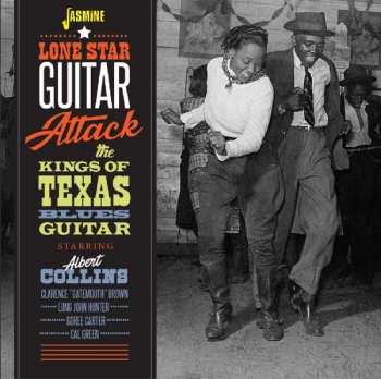 Various: Lone Star Guitar Attack - Albert Collins And The Kings Of Texas Blues Guitar