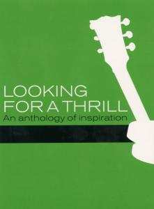 Album Various: Looking For A Thrill: An Anthology Of Inspiration