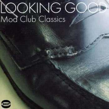 Album Various: Looking Good - Mod Club Classics