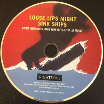 CD Various: Loose Lips Might Sink Ships - Greasy Instrumental Magic From The Vault Of Lux And Ivy 236902