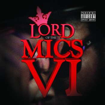 Album Various: Lord Of The Mics VI