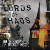 Album Various: Lords Of Chaos - The History Of Occult Music