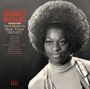 Album Various: Los Angeles Soul Volume 2 (Kent-Modern's Black Music Legacy 1963-1972)