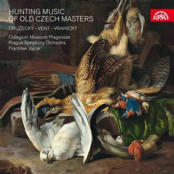 Album Various: Lovecká Hudba Starých Českých Mistrů-Hunting Music Of Old Czech Masters