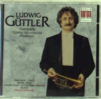 Album Various: Ludwig Güttler,trompete & Corno Da Caccia
