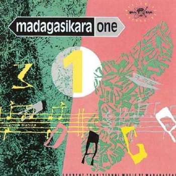 Various: Madagasikara One - Current Traditional Music Of Madagascar