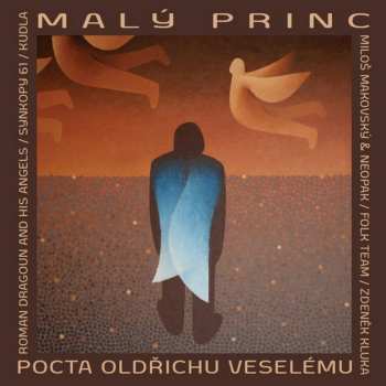 Album Various: Malý princ - Pocta Oldřichu Veselému