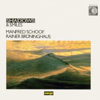 Various: Manfred Schoof & Rainer Brüninghaus - Schadows & Smiles