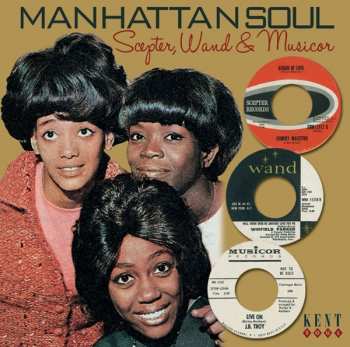 Various: Manhattan Soul (Scepter, Wand And Musicor)