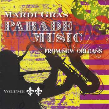 Album Various: Mardi Gras Parade Music From New Orleans, Volume  2