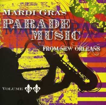CD Various: Mardi Gras Parade Music From New Orleans, Volume  2 453503