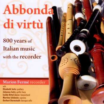Album Various: Marion Ferme - Abbonda Di Virtu