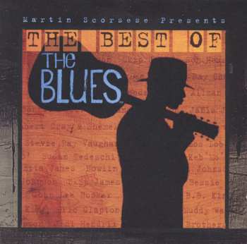 Album Various: Martin Scorsese Presents - The Best Of The Blues