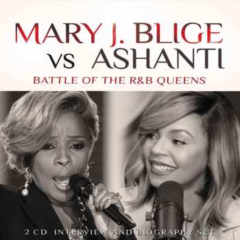 Album Various: Mary J. Blige Vs. Ashanti: Battle Of The R&b Queens