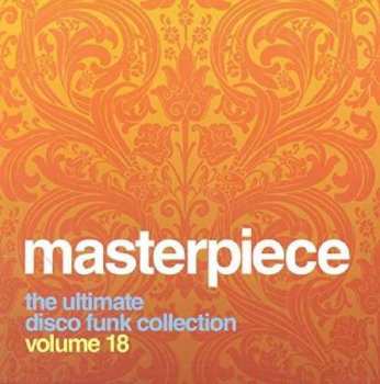 Album Various: Masterpiece Volume 18 - The Ultimate Disco Funk Collection