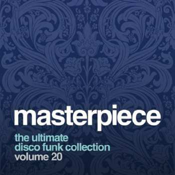 Album Various: Masterpiece Volume 20 - The Ultimate Disco Funk Collection