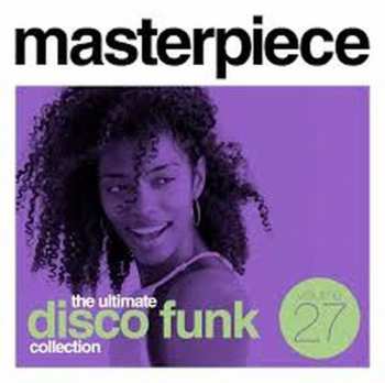Album Various: Masterpiece Volume 27 - The Ultimate Disco Funk Collection
