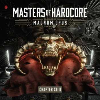 Various: Masters Of Hardcore Chapter XLIII - Magnum Opus