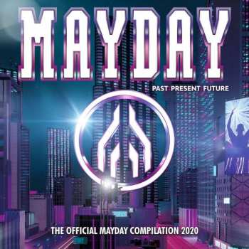 Album Various: Mayday - Past Present Future - The Official Mayday Compilation 2020