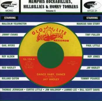 Various: Memphis Rockabillies, Hillbillies & Honky Tonkers Volume 5: Glo Lite Records