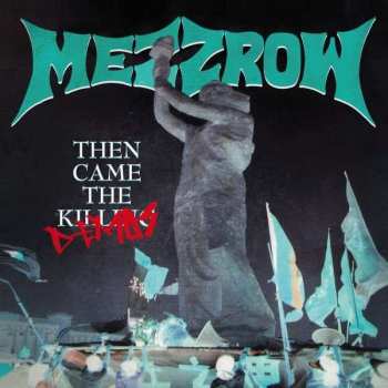 Album Mezzrow: Then Came The Demos