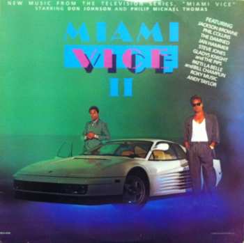 Album Various: Miami Vice II (New Music From The Television Series, "Miami Vice")