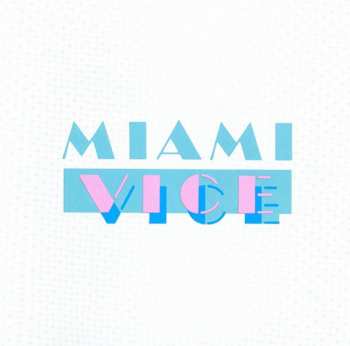 Various: Miami Vice (Music From The Television Series)