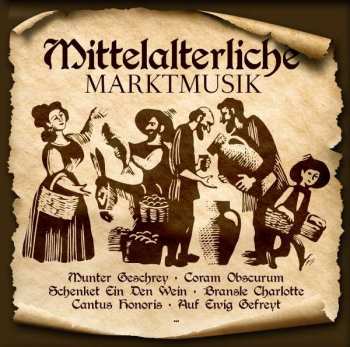 Album Various: Mittelalterliche Marktmusik