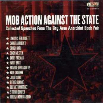 Album Various: Mob Action Against The State - Collected Speeches From The Bay Area Anarchist Book Fair