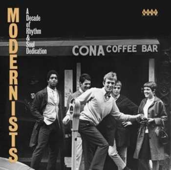Album Various: Modernists (A Decade Of Rhythm & Soul Dedication)