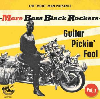 LP Various: More Boss Black Rockers Vol. 1: Guitar Pickin' Fool 443126