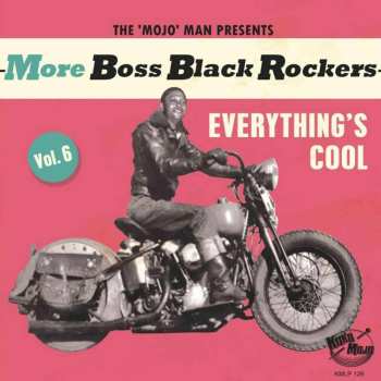 LP Various: More Boss Black Rockers Vol. 6: Everything's Cool 463610