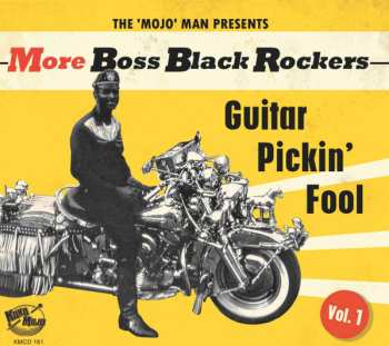 Album Various: More Boss Black Rockers Vol. 1: Guitar Pickin' Fool