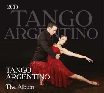 Album Various: Most Famous Hits | Tango Argentina | The Album