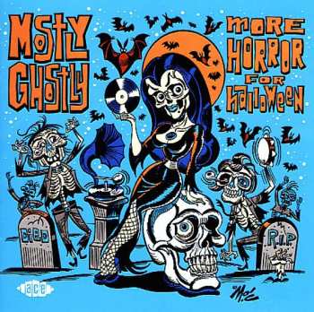 Album Various: Mostly Ghostly (More Horror For Halloween)