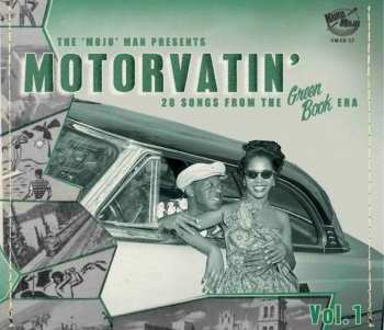 Various: Motorvatin' Vol.1 (28 Songs From The Green Book Era)