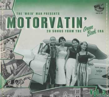 Various: Motorvatin' Vol.3 (28 Songs From The Green Book Era)