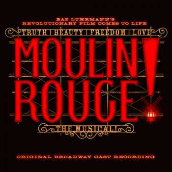 Album Various: Moulin Rouge! The Musical (Original Broadway Cast Recording)