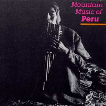 Album Various: Mountain Music Of Peru