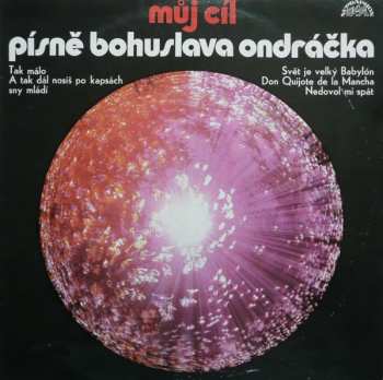 Album Various: Můj Cíl - Písně Bohuslava Ondráčka [IV]