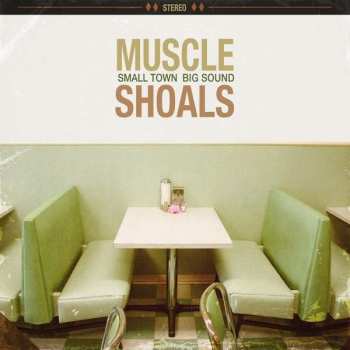 2LP Various: Muscle Shoals (Small Town Big Sound) 33122