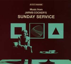CD Various: Music From Jarvis Cocker's Sunday Service 97603
