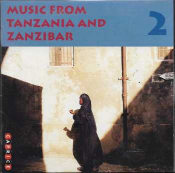 Album Various:  Music From Tanzania And Zanzibar 2