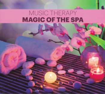 Album Various: Music Therapy: Magic Of The Spa
