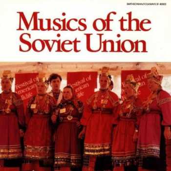 Album Various: Musics Of The Soviet Union