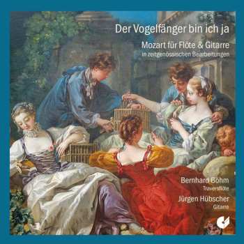 Various: Musik Für Flöte & Gitarre "der Vogelfänger Bin Ich Ja"