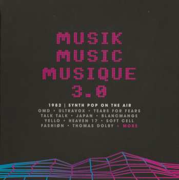 Album Various: Musik Music Musique 3.0-1982 Synth Pop On The Air