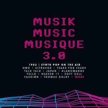 3CD/Box Set Various: Musik Music Musique 3.0 (1982 | Synth Pop On The Air) 436155
