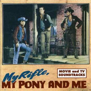 Album Various: My Rifle, My Pony And Me